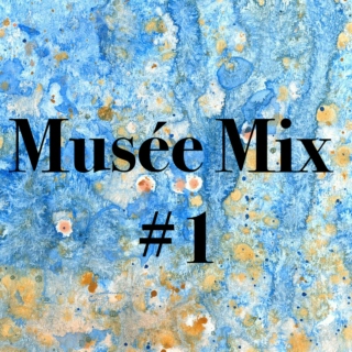 Musée Mix #1