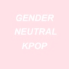 Gender Neutral Kpop