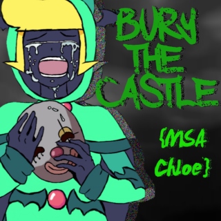 Bury The Castle {MSA Chloe}