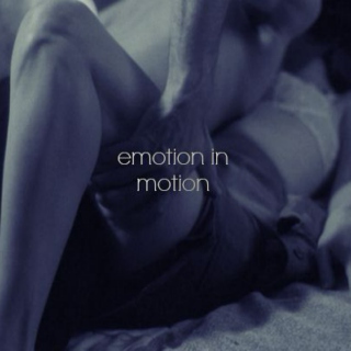 emotion in motion