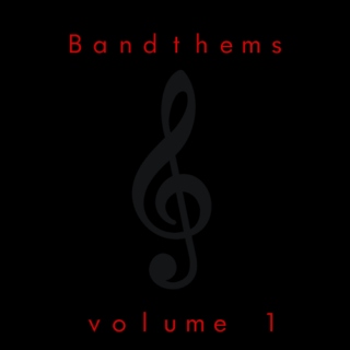 (Marching) Bandthems Volume 1