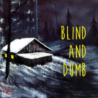 ii. blind and dumb (weeks 13-16)