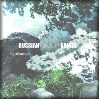 RUSSIAN SAD SONGS