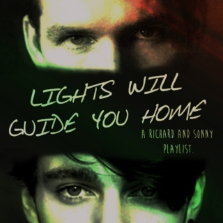 lights will guide you home.