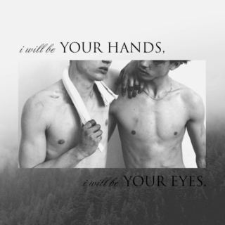 your hands, your eyes