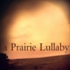 a Prairie Lullaby
