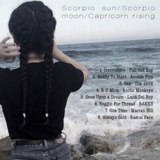 Scorpio sun/Scorpio moon/Capricorn rising