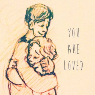you are loved
