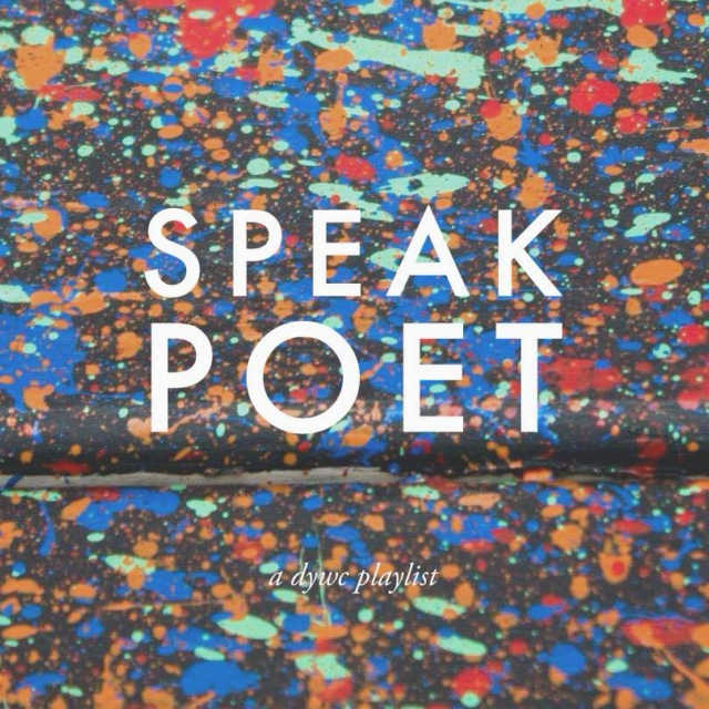 speak, poet!