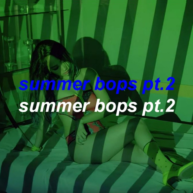 summer bops pt.2 
