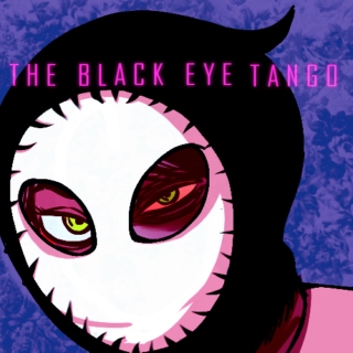 The Black Eye Tango