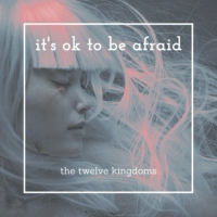 It's Ok To Be Afraid