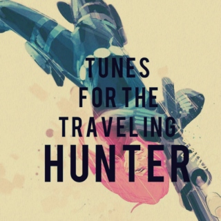 Tunes for the Traveling Hunter.
