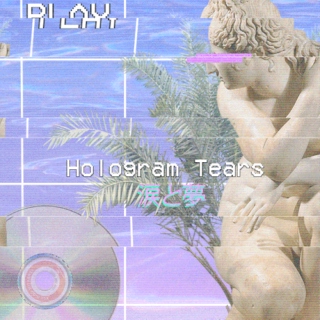 Hologram Tears