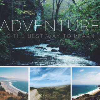 Adventure is the best way to learn 