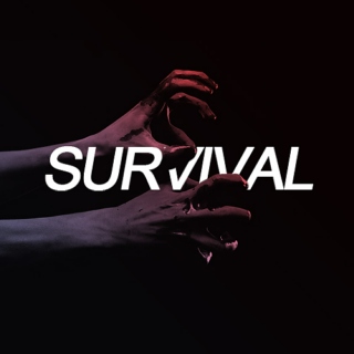 we survive