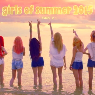 girls of summer 2015, part 2