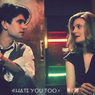 «i hate you too.»