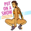 Put On a Show: A Power Bottom/Dancer!Rhys Mix