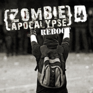 Zombie Apocalypse 4 : REBOOT