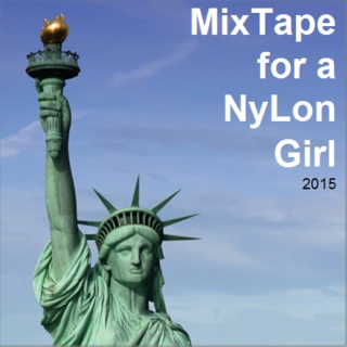MixTape for a NYLon Girl