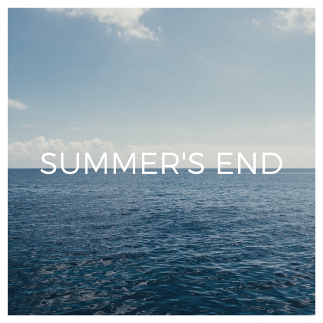 SUMMER'S END | weekend music #2