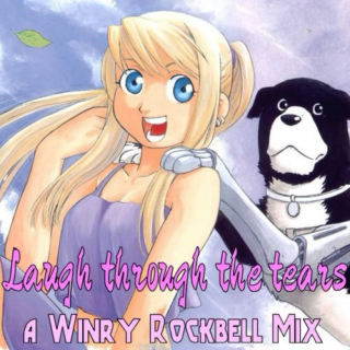 Laugh Through the Tears- A Winry Mix