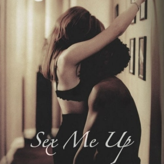 Sex Me Up 
