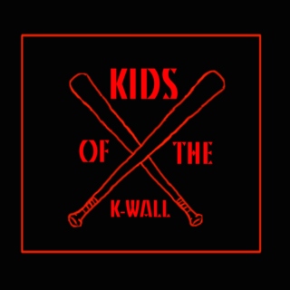 Kids of the K-Wall