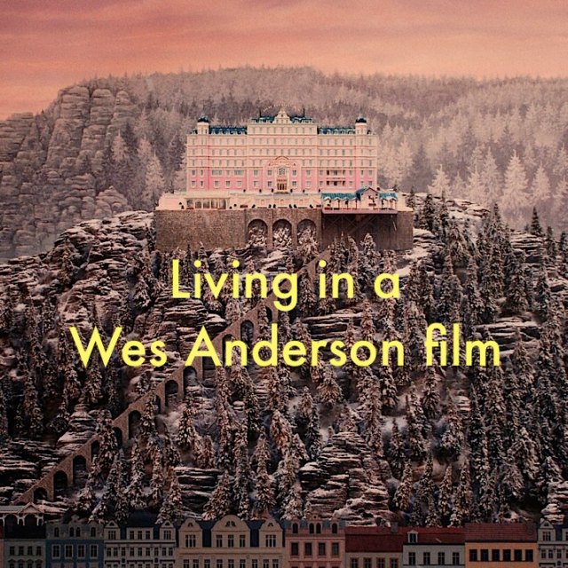 Living in a Wes Anderson Film