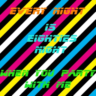 EIGHTIES NIGHT
