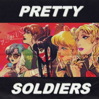 PRETTY SOLDIERS