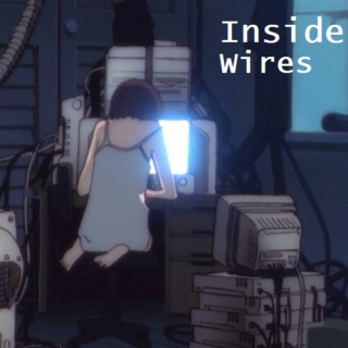 Inside Wires