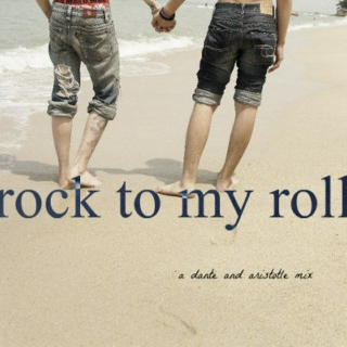 rock to my roll