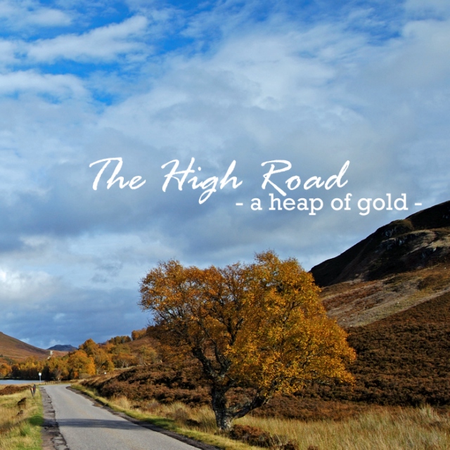 The High Road - A Heap Of Gold