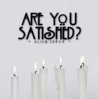 Are You Satisfied? 