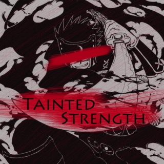 Tainted Strength