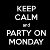 Party on Monday