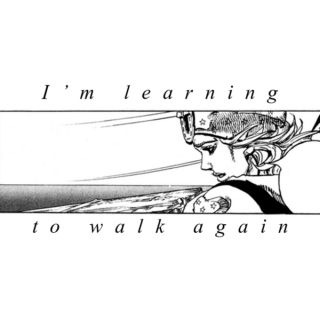 I'm learning to walk again