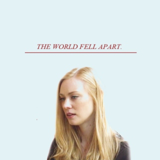 the world fell apart