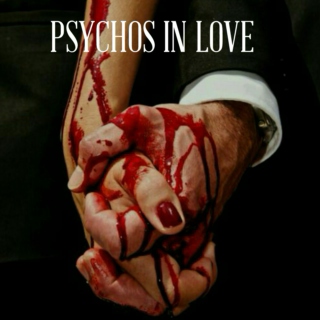 PSYCHOS IN LOVE