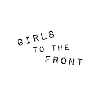 Girls To The Front