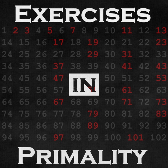 Exercises in Primality
