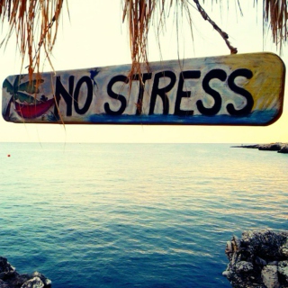 No stress please!!