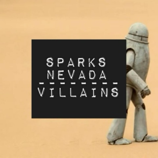 The Villains Of Sparks Nevada