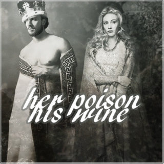 Her poison, His wine