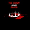 The Crown craves Blood