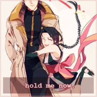 hold me now