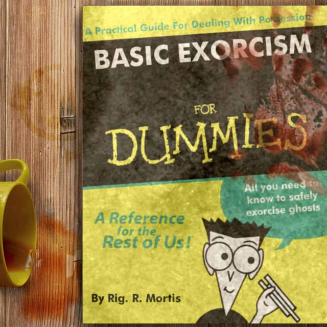 Basic Exorcism for Dummies