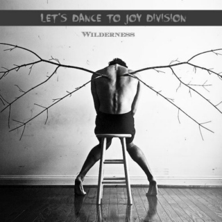Let's dance to Joy Division 